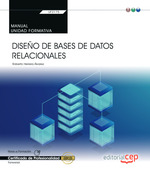 Manual. Diseo De Bases De Datos Relacionales (transversal: Uf2175). Certificado