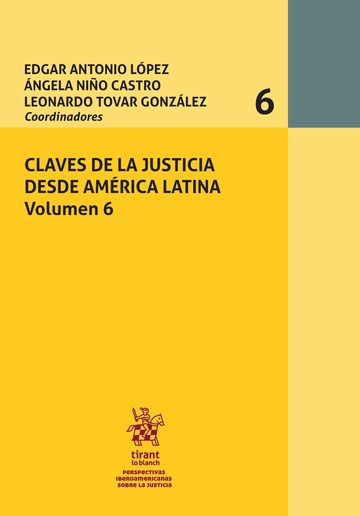 Claves de la justicia desde Amrica Latina Volumen 6