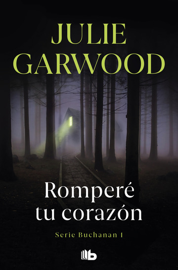 Romper tu corazn (Buchanan 1)