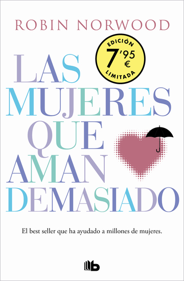 Las mujeres que aman demasiado (edicin especial limitada Da de la Mujer)