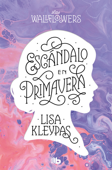 Escndalo en primavera (Las Wallflowers 4)