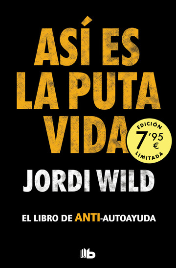 As es la puta vida (Campaa edicin limitada)