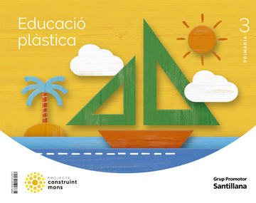 Educacio Plastica 3 Primaria Construint Mons