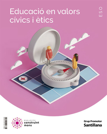 Educacio en valors civics i etics eso construint mons