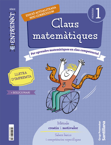 Quadern Claus Matematiques Serie Entrenat 1 Primaria  Lletra D'impremta