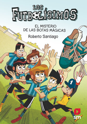 Los Futbolsimos 17: El misterio de las botas mgicas