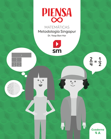 Piensa [infinito]. Metodologa Singapur. 4 Primaria