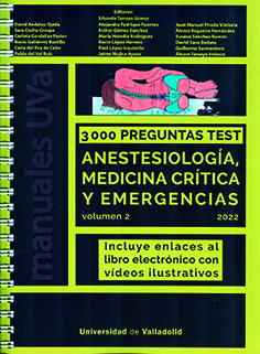 3000 Preguntas Test. Anestesiologa, Medicina Crtica Y Emergencias. Volumen 2 (2022)