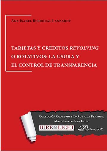 Tarjetas y crditos revolving o rotativos. La usura y el control de transparencia