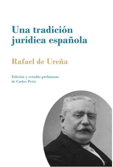 Una tradicin jurdica espaola