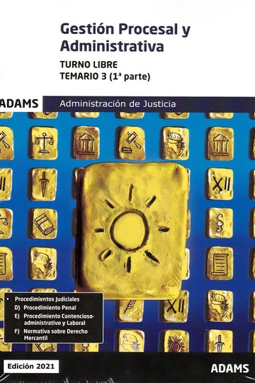 GESTION PROCESAL Y ADMINISTRATIVA ( TURNO LIBRE) -TEMARIO 3 1 parte