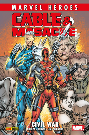 Marvel Hroes 97 Cable Y Masacre. Civil War