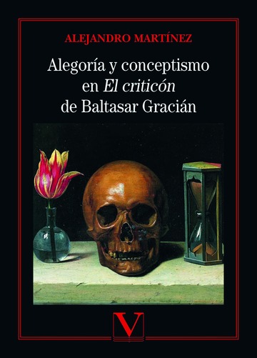 Alegora y conceptismo en El criticn de Baltasar Gracin