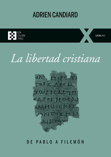 LA LIBERTAD CRISTIANA. De Pablo a Filemn