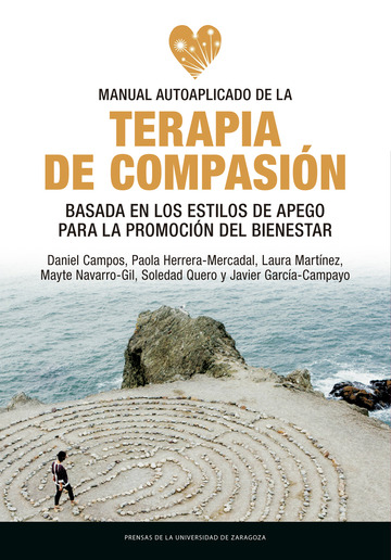 Manual autoaplicado de la terapia de compasin basada en los estilos de apego para la promocin del bienestar