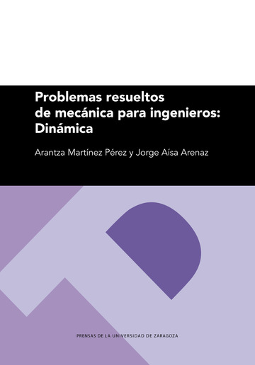 Problemas resueltos de Mecnica para ingenieros: Dinmica