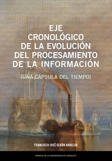 Eje cronolgico de la evolucin del procesamiento de la informacin (una cpsula del tiempo