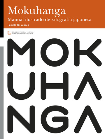 MokuHanga. Manual ilustrado de xilografa japonesa