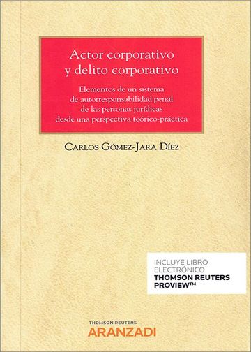 Actor corporativo y delito corporativo