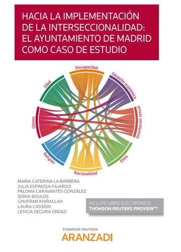 Hacia la implementacin de la interseccionalidad: el Ayuntamiento de Madrid como caso de estudio (Papel + e-book)