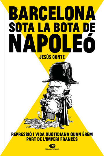 Barcelona Sota La Bota De Napole