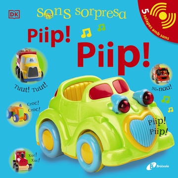 Sons sorpresa - Piip! Piip!