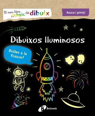 El meu llibre mgic de dibuix. Dibuixos lluminosos