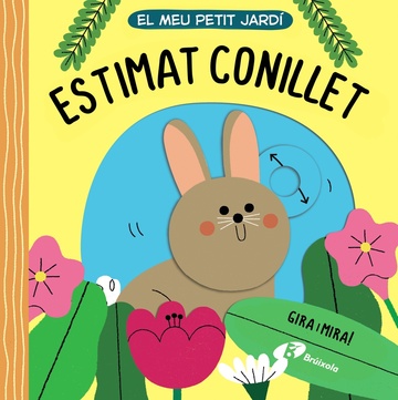 El meu petit jard. Estimat conillet