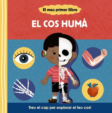 El meu primer llibre. El cos hum