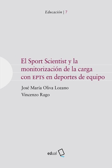 El Sport Scientist y la monitorizacin de la carga con EPTS en deportes de equipo