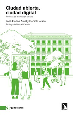 Ciudad abierta, ciudad digital Polticas de innovacin urbana