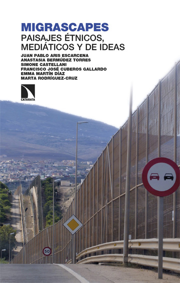 Migrascapes: paisajes tnicos, mediticos y de ideas