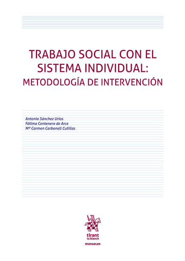 Trabajo Social con el sistema individual: metodologa de intervencin