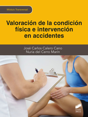 Valoracin de la condicin fsica e intervencin en accidentes