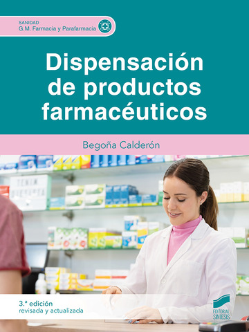 Dispensacin de productos farmacuticos (3 edicin revisada y actualizada)