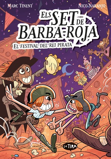 Els set de barba-roja 2. el festival del rei pirata