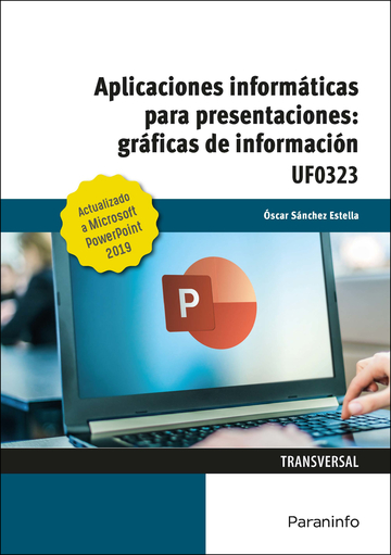 Aplicaciones informticas para presentaciones: grficas de informacin. Microsoft PowerPoint 2019