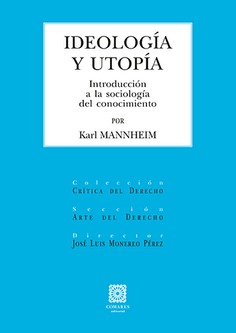Ideologa y utopa. Introduccin a la sociologa del conocimiento