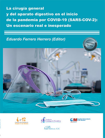 La ciruga general y del aparato digestivo en el inicio de la pandemia por COVID-19 (SARS-COV-2) Un escenario real e inesperado