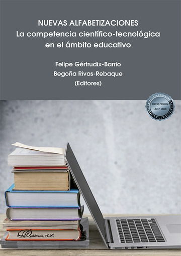 Nuevas alfabetizaciones. La competencia cientfico-tecnolgica en el mbito educativo
