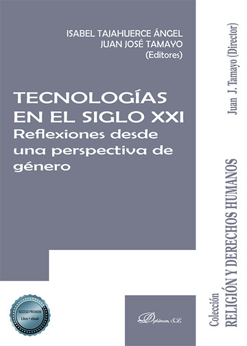 Tecnologas en el siglo XXI. Reflexiones desde una perspectiva de gnero