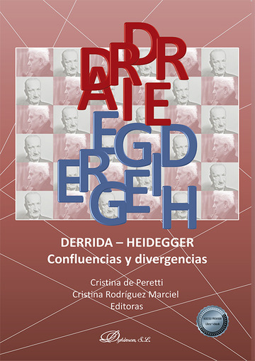 Derrida - Heidegger. Confluencias y divergencias