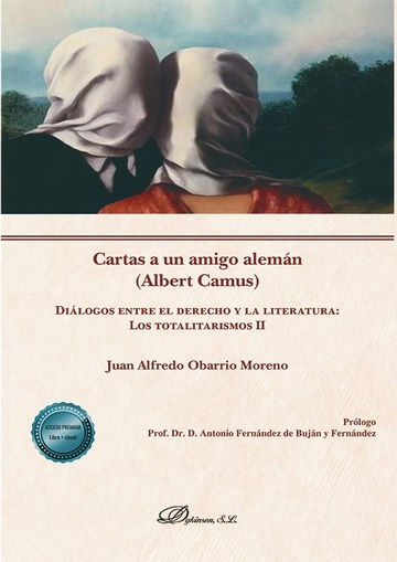 Cartas a un amigo alemn (Albert Camus)  dilogos entre el derecho y la literatura: Los totalitarismos II