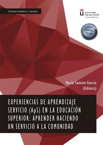 Experiencias de aprendizaje servicio (APS) en la educacin superior: aprender haciendo un servicio a la comunidad