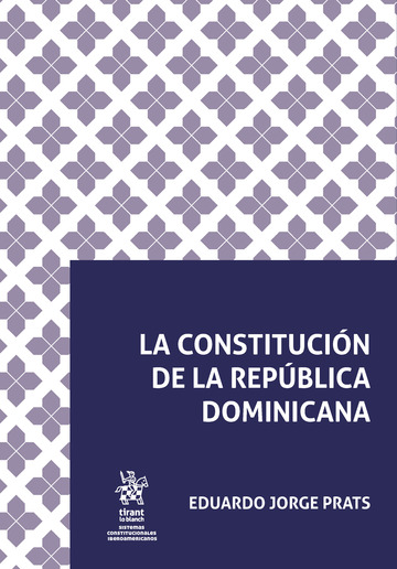 La Constitucin de la Repblica Dominicana
