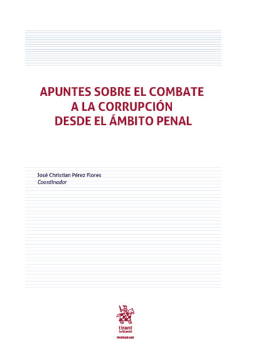 Apuntes sobre el combate a la corrupción desde el ámbito penal