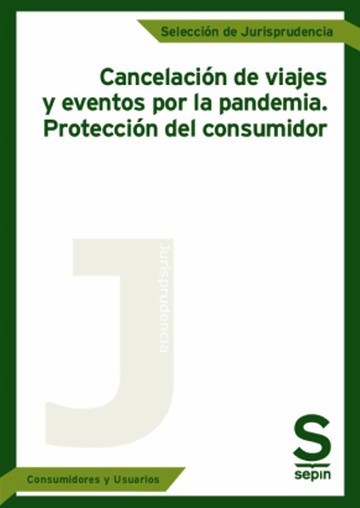 Cancelacin de viajes y eventos por la pandemia. Proteccin del consumidor
