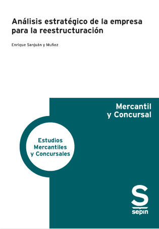 Anlisis estratgico de la empresa para la reestructuracin