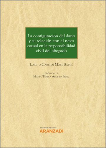 La configuracin del dao y su relacin con el nexo causal en la responsabilidad civil del abogado