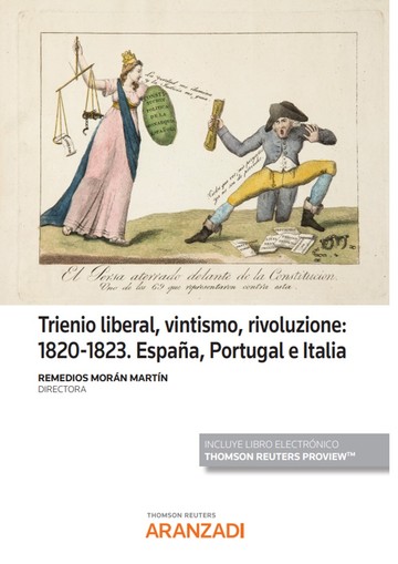 Trienio liberal, vintismo, rivoluzione: 1820?1823. Espaa, Portugal e Italia (Papel + e-book)